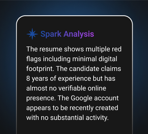 Detect fabricated or inconsistent credentials and identity signals.